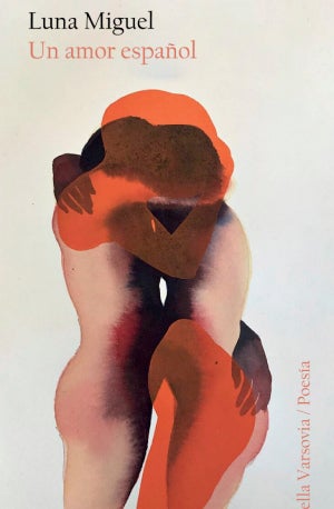 Un amor español – Luna Miguel: Autora, sinopsis, editorial y toda la informacion : Entretenimiento de España