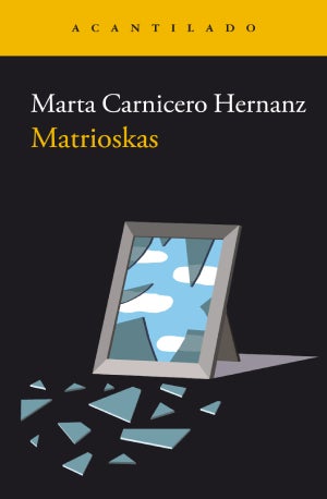 Matrioskas – Marta Carnicero Hernanz : Entretenimiento de España