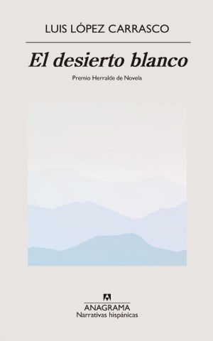 ‘El desierto blanco’, un misterioso viaje al futuro para poder entender mejor nuestro presente : Entretenimiento de España