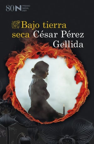 ‘Bajo tierra seca’, el explosivo thriller rural con el que Cesar Perez Gellida se une a Los Vengadores de la novela negra española : Entretenimiento de España