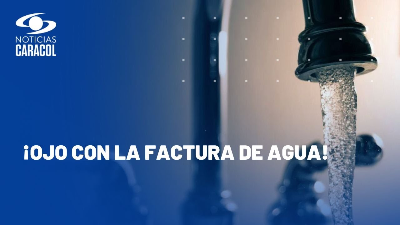 Sanciones por despilfarrar agua: vea cual es el limite de metros cubicos para que la factura no suba : Noticias de Colombia